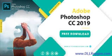 Adobe Photoshop CC 2019 Crack Download For Windows Now